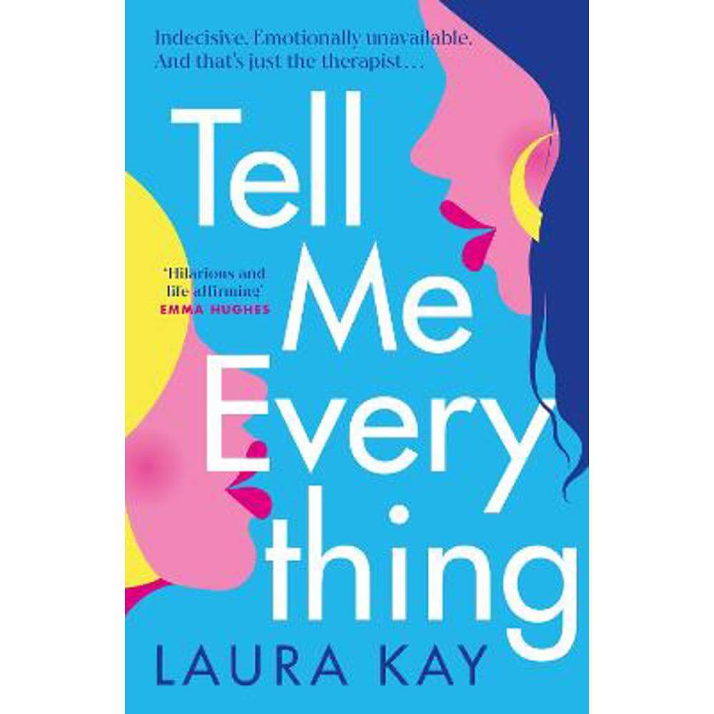 Tell Me Everything (Paperback) - Laura Kay